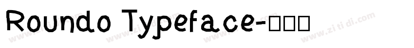 Roundo Typeface字体转换